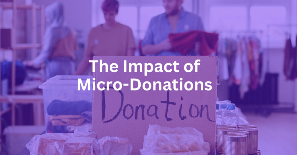 The Impact of Micro-Donations